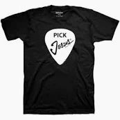 Pick Jesus T-Shirt