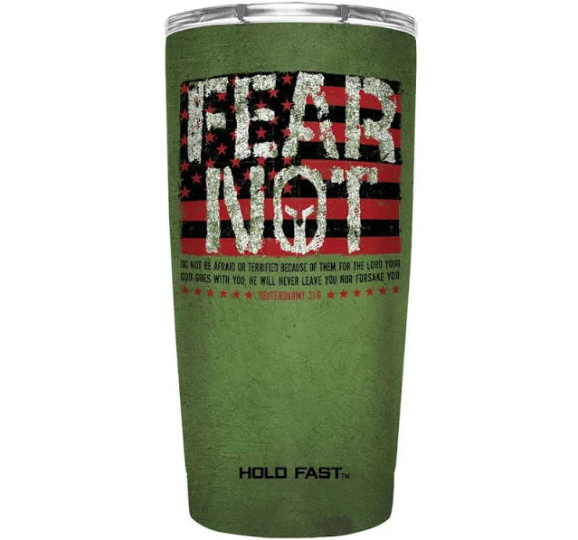 Fear Not Tumbler